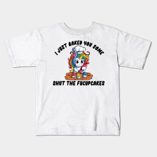 SHUT THE FUCUPCAKES Kids T-Shirt